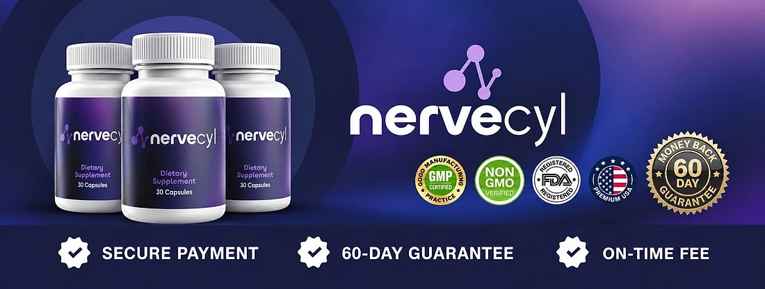 Nervecyl banner with three bottles, GMP, Non-GMO, FDA registered and USA badges and a 60-day money-back guarantee